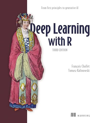 Deep Learning with R, Third Edition: From first principles to generative AI