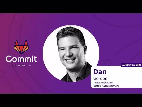 Cloud-Native DevOps (GitLab Virtual Commit 2020 track)
