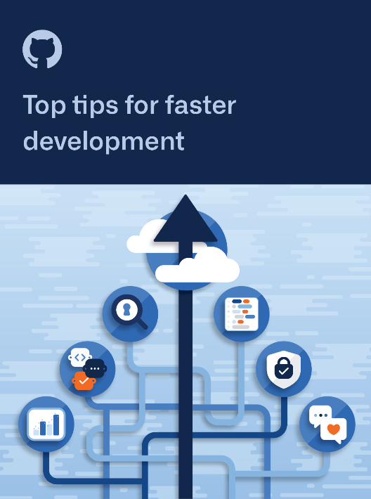 Top tips for faster development